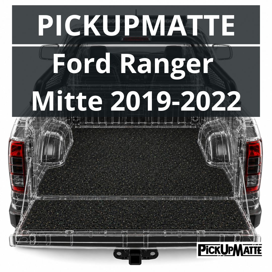 PICKUPMATTE für Ford Ranger, Mitte 2019-2022 (nicht New Generation 2023)  – passgenauer Laderaumschutz