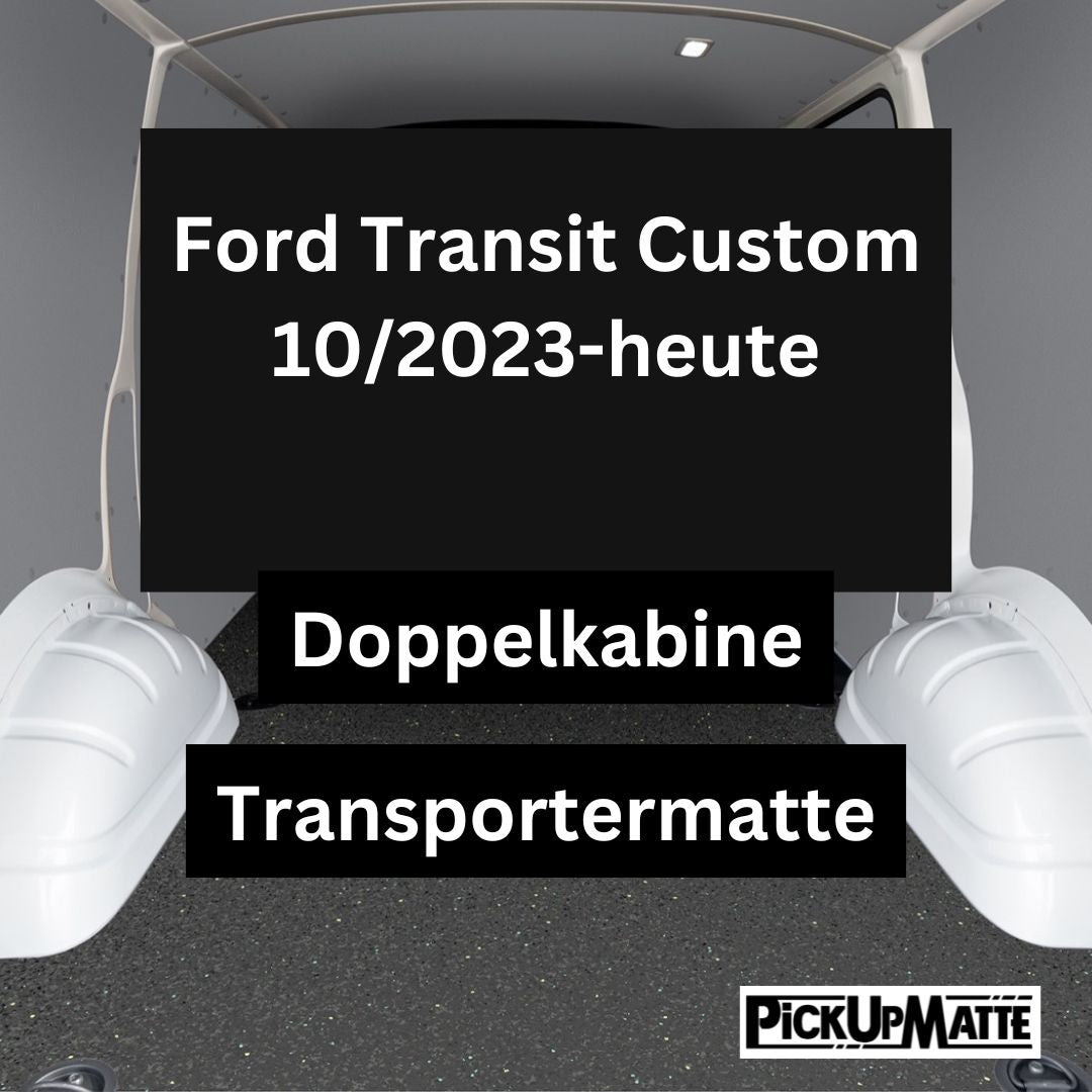 Antirutschmatte Ford Transit Custom Kastenwagen, 10/2023-heute, DOPPELKABINE, Verbrenner oder E-Transit Custom